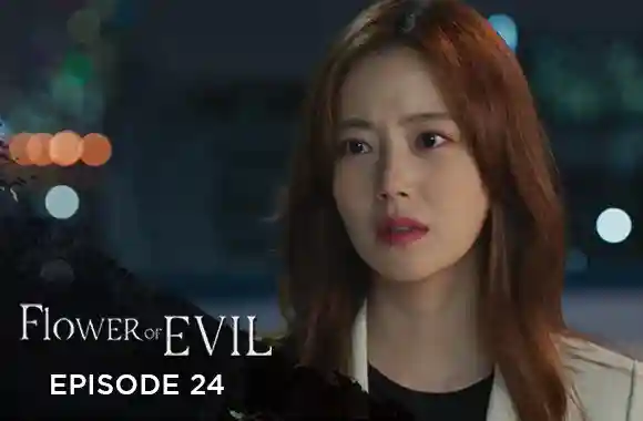 Ep 24 - Flower Of Evil
