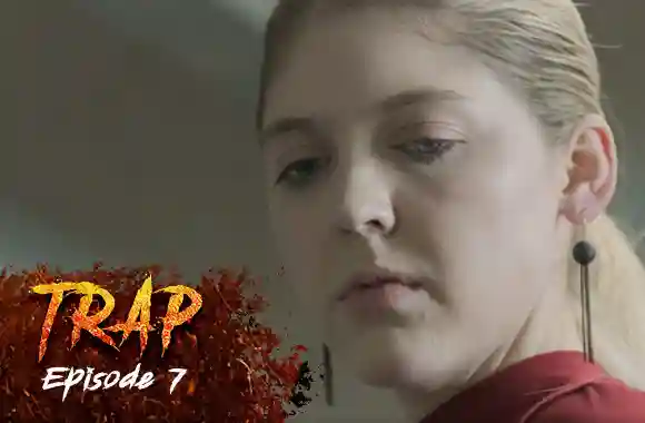 Ep 7 - Trap