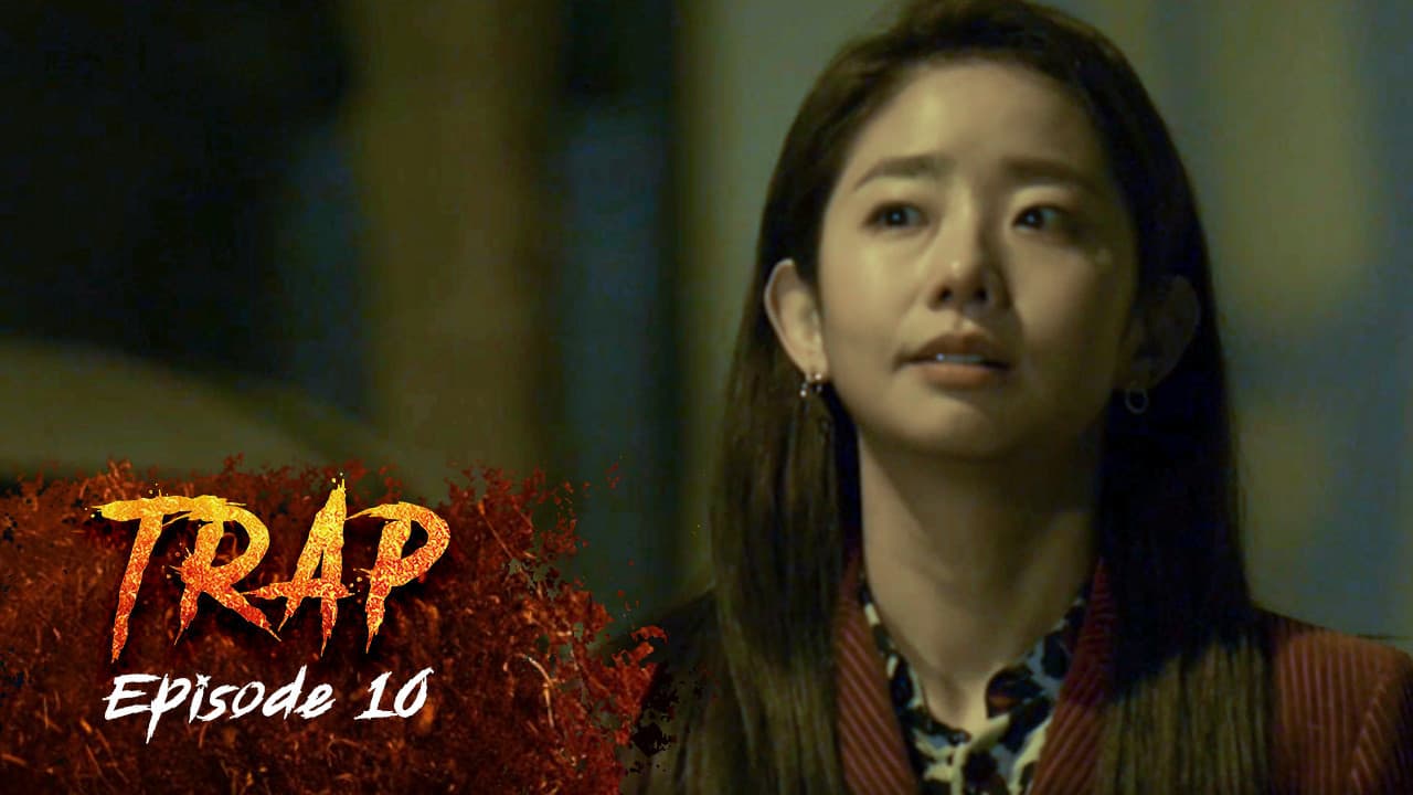 Ep 10 - Trap