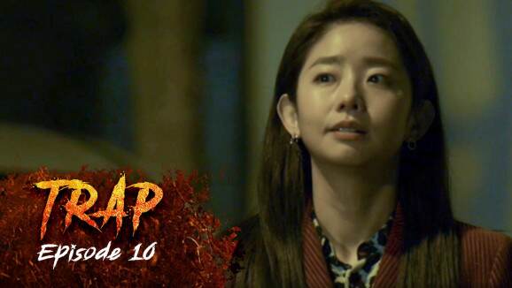 Ep 10 - Trap