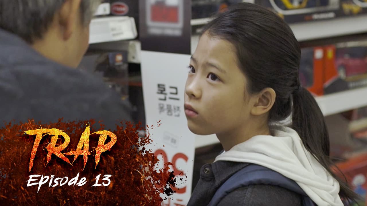Ep 13 - Trap