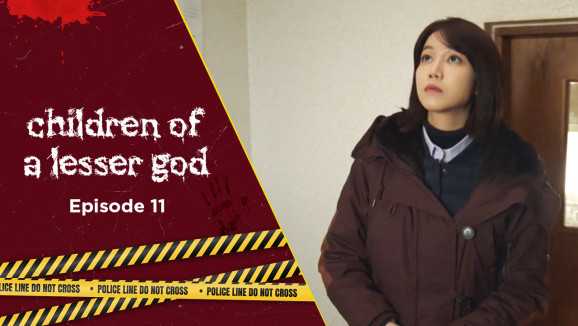 Ep 11 - Children of a Lesser God