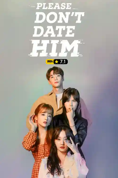 Please Don't Date Him