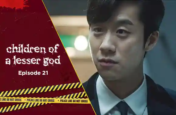 Ep 21 - Children of a Lesser God