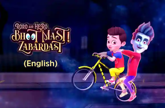 Roro Aur Hero Bhoot Mast Zabardast (English)
